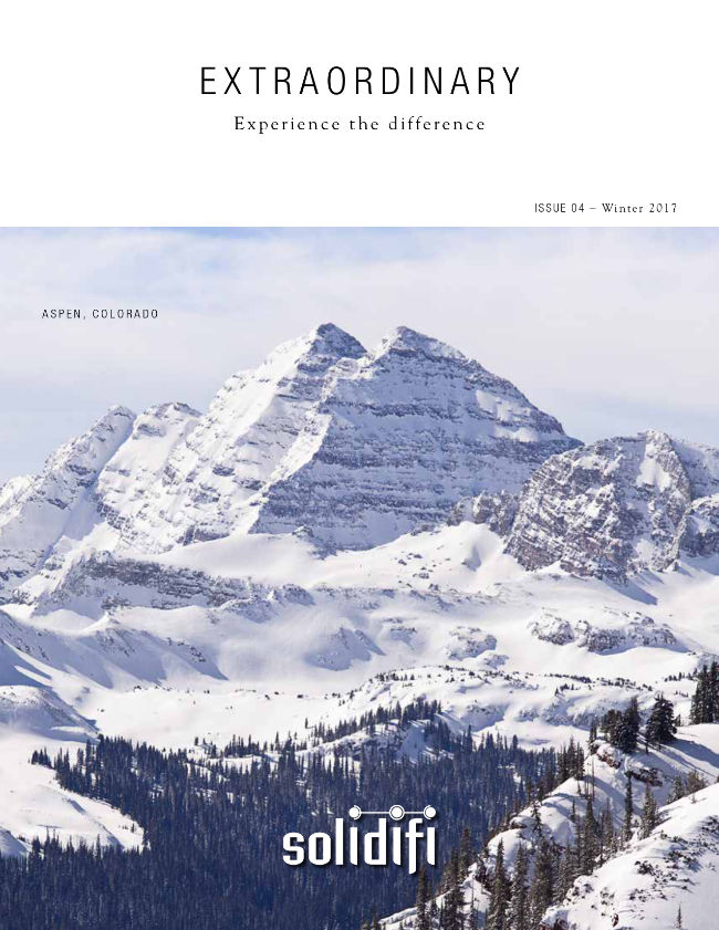 Solidifi Extraordinary Magazine - ISSUE 04 - Winter 2017